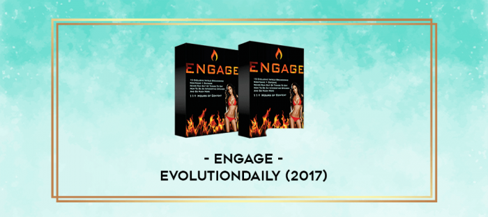 Engage by Evolutiondaily (2017) digital courses