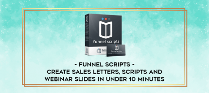 Funnel Scripts - Create Sales letters