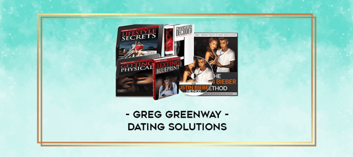 Greg Greenway - Dating Solutions digital courses