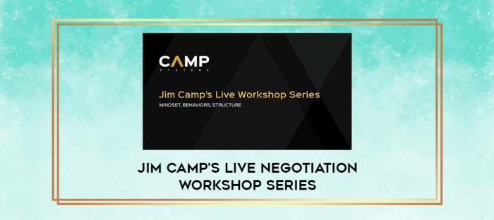 Jim Camp's Live Negotiation Workshop Series digital courses