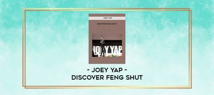 Joey Yap-Discover Feng Shut digital courses