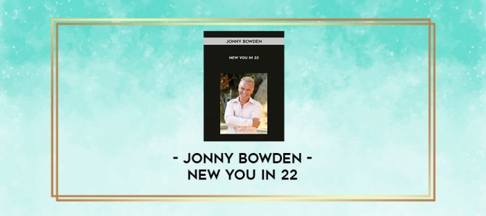 Jonny Bowden - New You In 22 digital courses