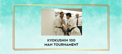 KYOKUSHIN 100 MAN TOURNAMENT digital courses