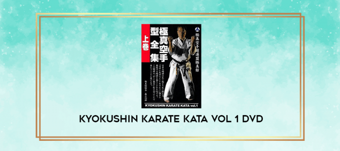 KYOKUSHIN KARATE KATA VOL 1 DVD digital courses