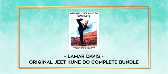 Lamar Davis - Original Jeet Kune Do Complete BUNDLE digital courses