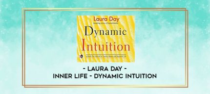 Laura Day - Inner Life - Dynamic Intuition digital courses