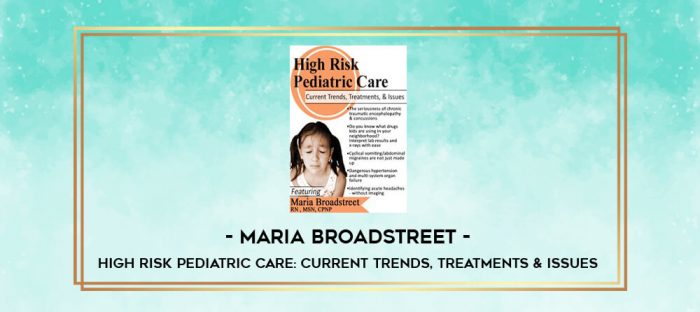 High Risk Pediatric Care: Current Trends