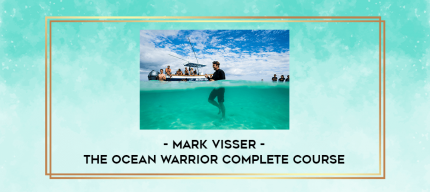 Mark Visser - The Ocean Warrior Complete Course digital courses