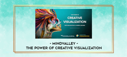 Mindvalley - The Power of Creative Visualization digital courses
