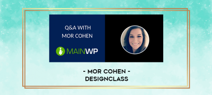 Mor Cohen - DesignClass digital courses