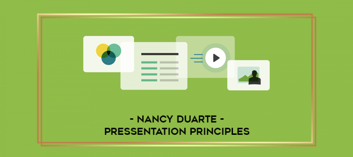 Nancy Duarte - Pressentation Principles digital courses
