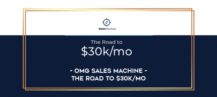 OMG Sales Machine - The Road to $30k/Mo digital courses