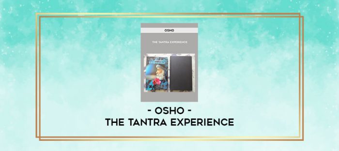 OSHO - The Tantra Experience digital courses