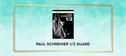 PAUL SCHREINER 1/2 GUARD digital courses