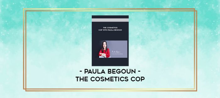The Cosmetics Cop with Paula Begoun digital courses