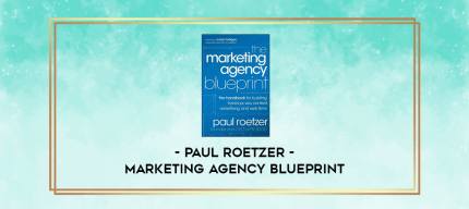 Paul Roetzer - Marketing Agency Blueprint digital courses