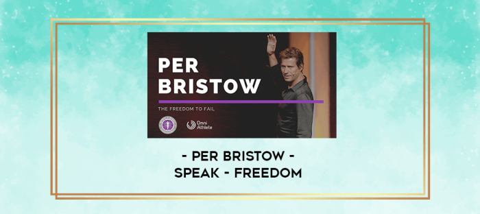 Per Bristow - Speak - Freedom digital courses