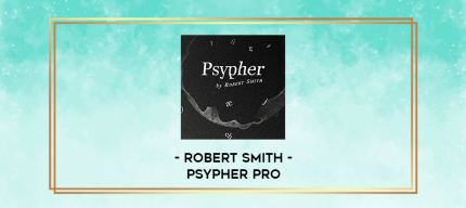 Robert Smith - Psypher PRO digital courses