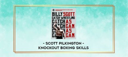 SCOTT PILKINGTON - KNOCKOUT BOXING SKILLS digital courses