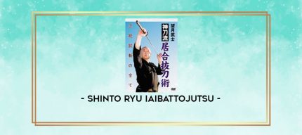 SHINTO RYU IAIBATTOJUTSU digital courses