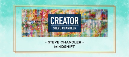 Steve Chandler - MindShift digital courses