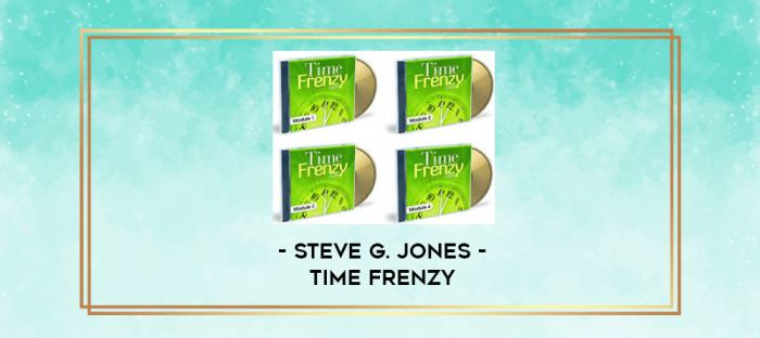 Steve G. Jones - Time Frenzy digital courses