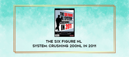 The Six Figure NL System: Crushing 200nl in 2011 digital courses