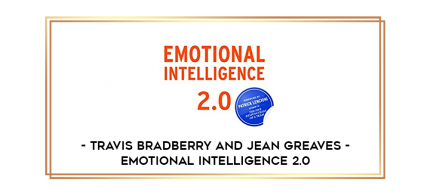 Travis Bradberry and Jean Greaves - Emotional Intelligence 2.0 digital courses