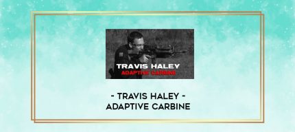 Travis Haley - Adaptive Carbine digital courses