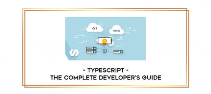 Typescript - The Complete Developer's Guide digital courses