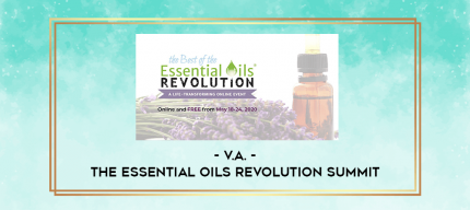 V.A. - The Essential Oils Revolution Summit digital courses
