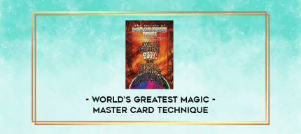 World's Greatest Magic - Master Card Technique digital courses