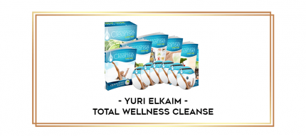 Yuri Elkaim - Total Wellness Cleanse digital courses