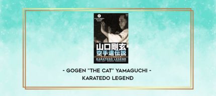 GOGEN "THE CAT" YAMAGUCHI - KARATEDO LEGEND digital courses