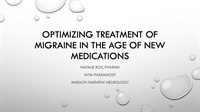 Dr. Natalie Roy - Optimizing Treatment of Migraine in the Age of New Medications digital courses