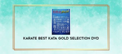 KARATE BEST KATA GOLD SELECTION DVD digital courses