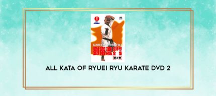 ALL KATA OF RYUEI RYU KARATE DVD 2 digital courses