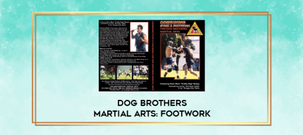 DOG BROTHERS MARTIAL ARTS: FOOTWORK digital courses