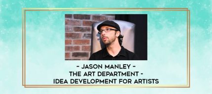 Jason Manley - The Art Department - Idea Development for Artists digital courses