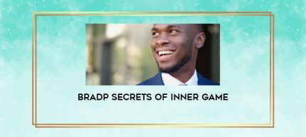 BradP Secrets of Inner Game digital courses