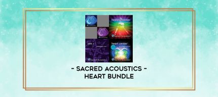 Sacred Acoustics - Heart Bundle digital courses