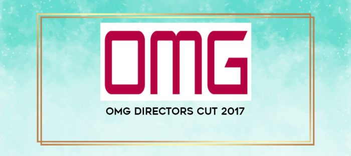 OMG Directors Cut 2017 digital courses