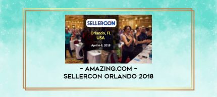 Amazing.com - SellerCon Orlando 2018 digital courses