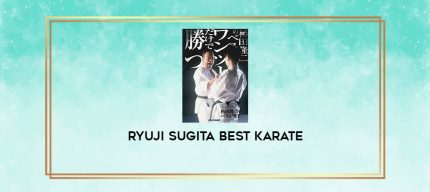 RYUJI SUGITA BEST KARATE digital courses