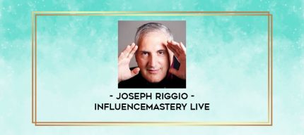 Joseph Riggio - InfluenceMastery LIVE digital courses
