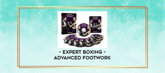 Expert Boxing - Advanced Footwork digital courses