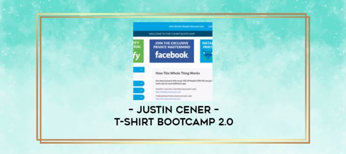 Justin Cener - T-Shirt Bootcamp 2.0 digital courses