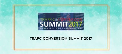 Trafc Conversion Summit 2017 digital courses