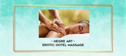 Hegre Art - Erotic Hotel Massage digital courses