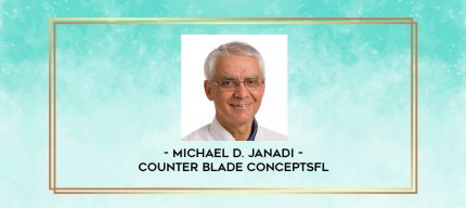 Michael D. Janadi - Counter Blade Conceptsfl digital courses